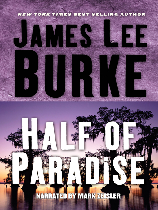Title details for Half of Paradise by James Lee Burke - Available